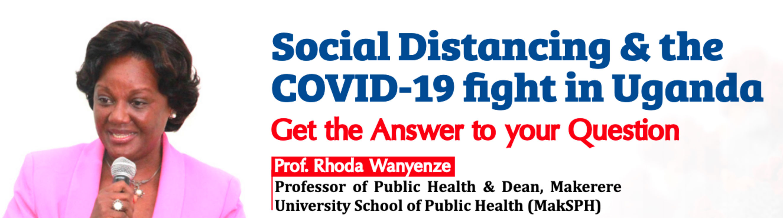 Professor Wanyenze Weighs in on Social Distancing in COVID-19 fight